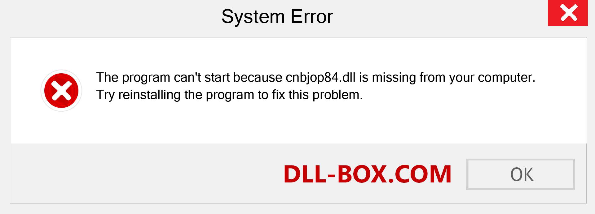  cnbjop84.dll file is missing?. Download for Windows 7, 8, 10 - Fix  cnbjop84 dll Missing Error on Windows, photos, images